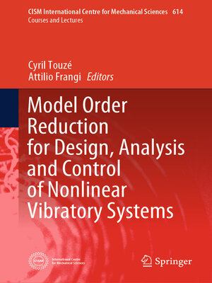 cover image of Model Order Reduction for Design, Analysis and Control of Nonlinear Vibratory Systems